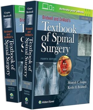 Bridwell and DeWald's Textbook of Spinal Surgery