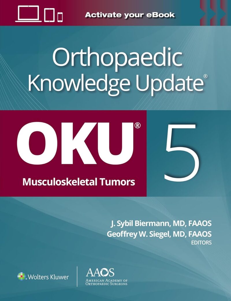 Orthopaedic Knowledge Update®: Musculoskeletal Tumors 5