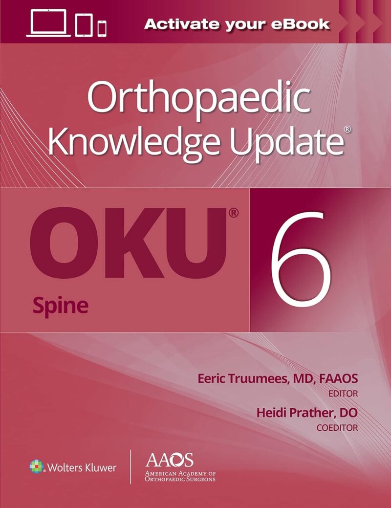 Orthopaedic Knowledge Update® Spine 6