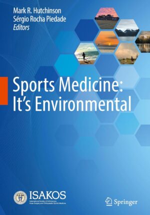 Sports Medicine: It’s Environmental