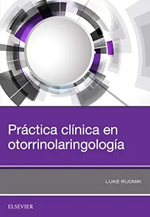 Práctica clínica en otorrinolaringología (Spanish Edition) (Original PDF from Publisher)