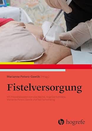 Fistelversorgung: Mit Praxisbeispielen, 2nd Edition (Original PDF from Publisher)