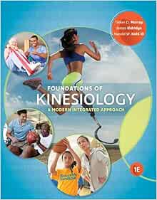 Foundations of Kinesiology: A Modern Integrated Approach (Original PDF from Publisher)