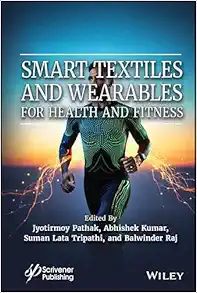 Smart Textiles and Wearables for Health and Fitness (Original PDF from Publisher)
