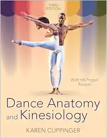 Dance Anatomy and Kinesiology, 3rd Edition (Original PDF from Publisher)