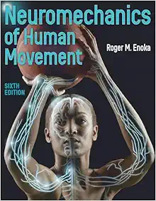 Neuromechanics of Human Movement, 6th Edition (Original PDF from Publisher)