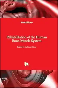 Rehabilitation of the Human Bone-Muscle System (Original PDF from Publisher)