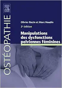Manipulations des dysfonctions pelviennes féminines, 2nd Edition (True PDF from Publisher)