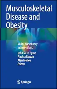 Musculoskeletal Disease and Obesity: Multi-disciplinary Interventions (Original PDF from Publisher)