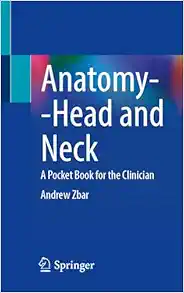 Anatomy–Head and Neck: A Pocket Book for the Clinician (Original PDF from Publisher)