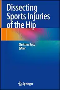 Dissecting Sports Injuries of the Hip (Original PDF from Publisher)