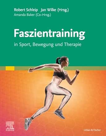 Faszientraining: In Sport, Bewegung und Therapie (German Edition) (True PDF from Publisher)