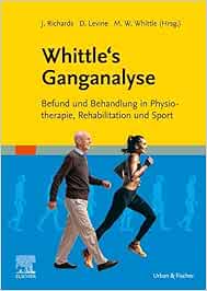 Whittle’s Ganganalyse: Befund und Behandlung in Physiotherapie, Rehabilitation und Sport (True PDF from Publisher)