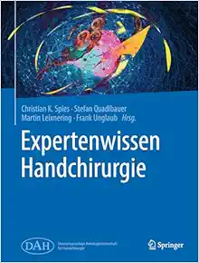 Expertenwissen Handchirurgie: Expertenwissen Orthopädie und Unfallchirurgie (German Edition) (Original PDF from Publisher)