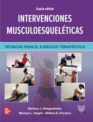 Intervenciones musculoesqueléticas. Técnicas para el ejercicio terapéutico, 4° edición (Original PDF from Publisher)