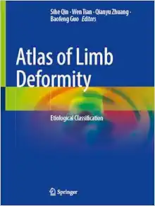 Atlas of Limb Deformity: Etiological Classification (Original PDF from Publisher)