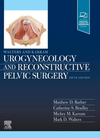 Walters & Karram Urogynecology and Reconstructive Pelvic Surgery, 5th Edition (Original PDF from Publisher)