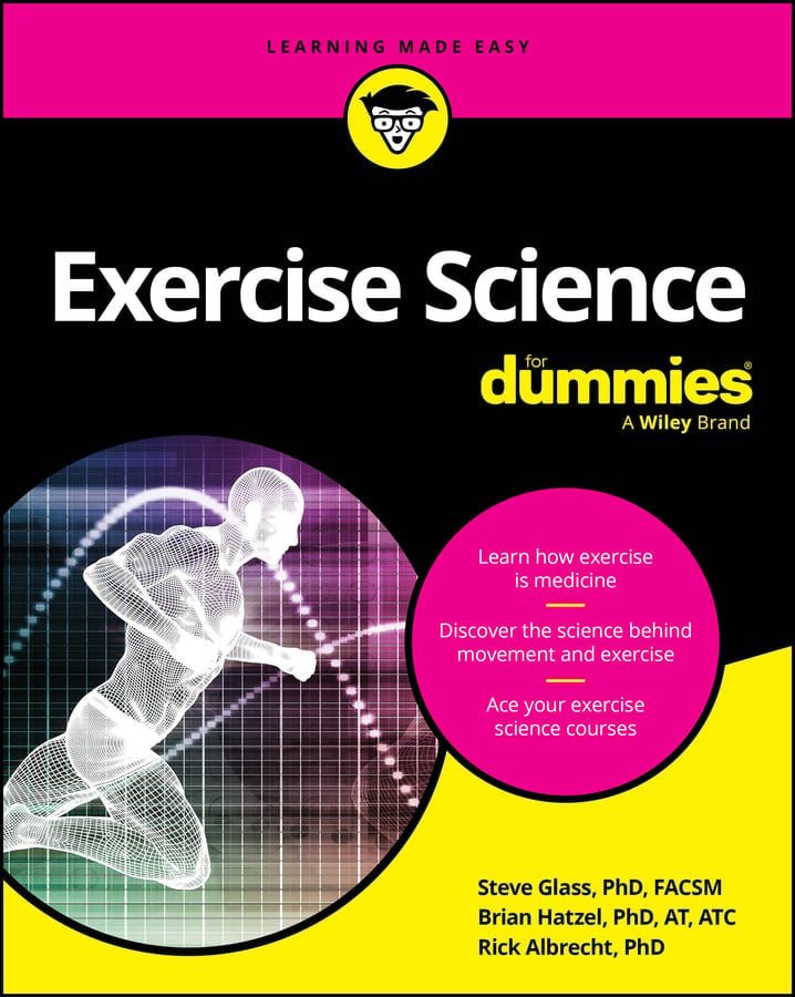 Exercise Science For Dummies (Original PDF from Publisher)
