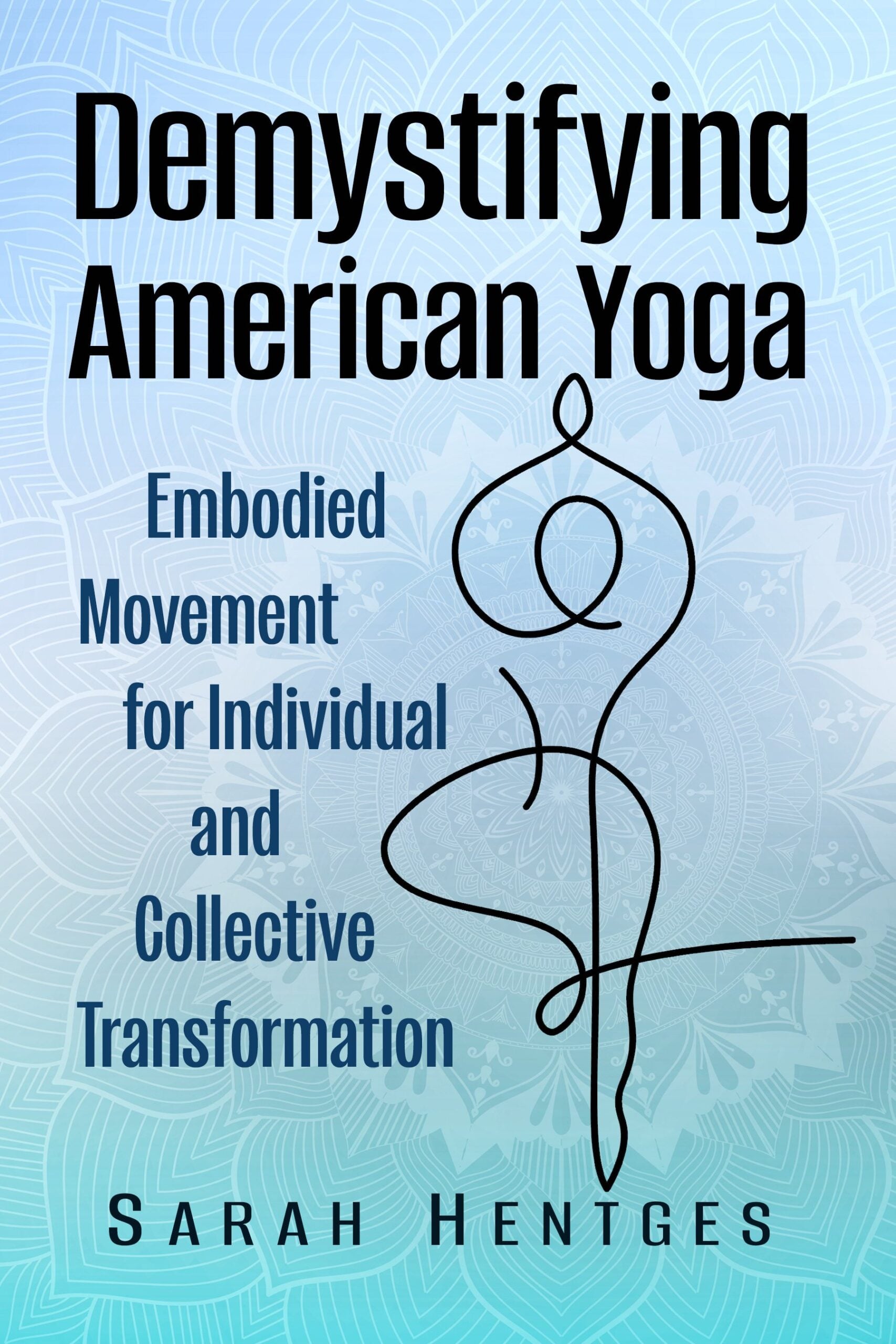 Demystifying American Yoga (Original PDF from Publisher)