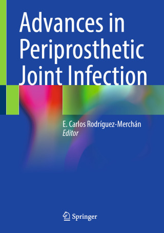 Advances in Periprosthetic Joint Infection (Original PDF from Publisher)