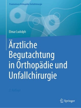 Ärztliche Begutachtung in Orthopädie und Unfallchirurgie (Original PDF from Publisher)