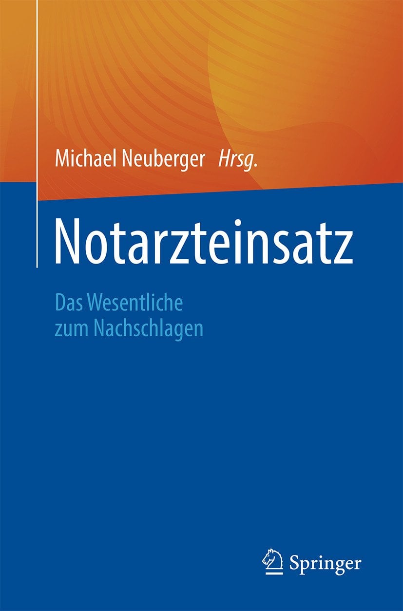 Notarzteinsatz: Das Wesentliche zum Nachschlagen (Original PDF from Publisher)