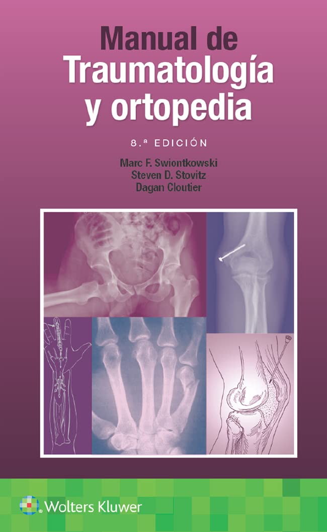 Manual de traumatología y ortopedia (Spanish Edition), 8th Edition (Original PDF from Publisher)