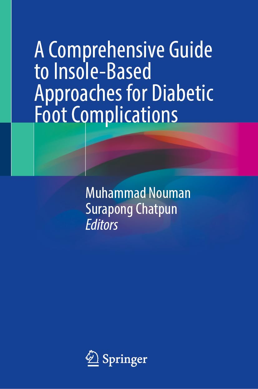 A Comprehensive Guide to Insole-Based Approaches for Diabetic Foot Complications (Original PDF from Publisher)