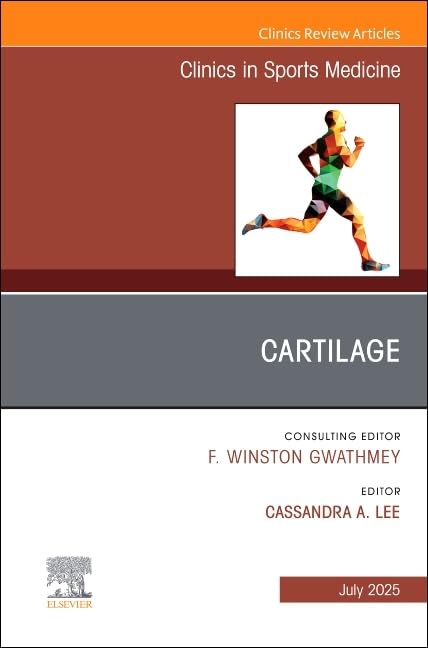 Cartilage, An Issue of Clinics in Sports Medicine (The Clinics: Orthopedics, Volume 44-3) (Original PDF from Publisher)