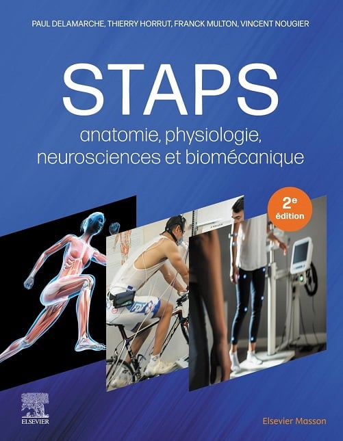 STAPS : anatomie, physiologie, neurosciences et biomécanique (French Edition), 2nd Edition (True PDF from Publisher)